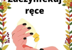 Zdezynfekuj ręce